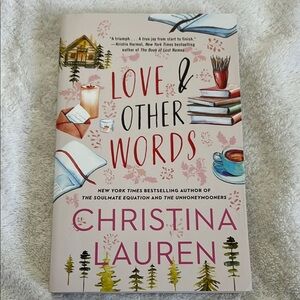 Love & Other Words by Christina Lauren